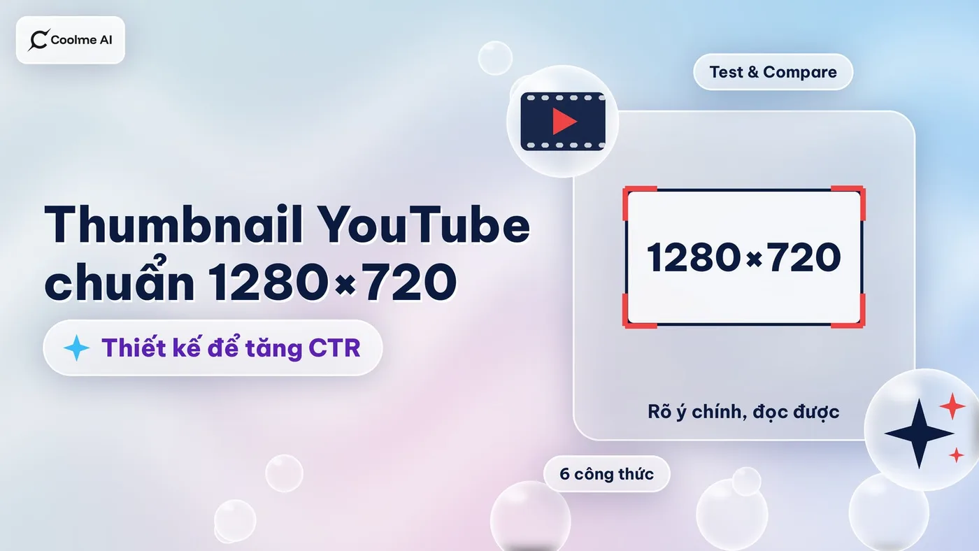 Thumbnail YouTube chuẩn 1280x720: thiết kế để tăng CTR