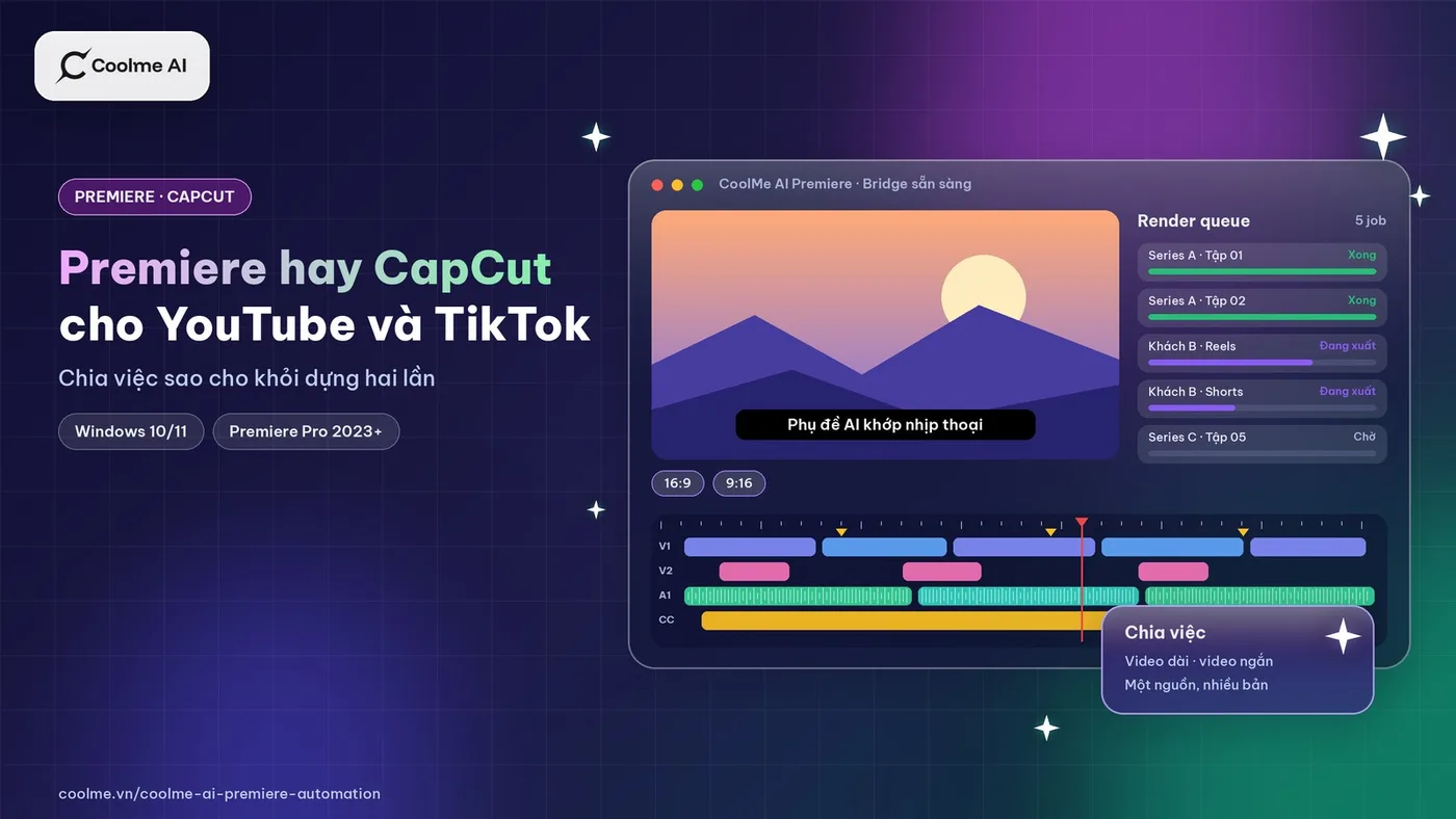 Premiere hay CapCut: chia việc cho YouTube và TikTok