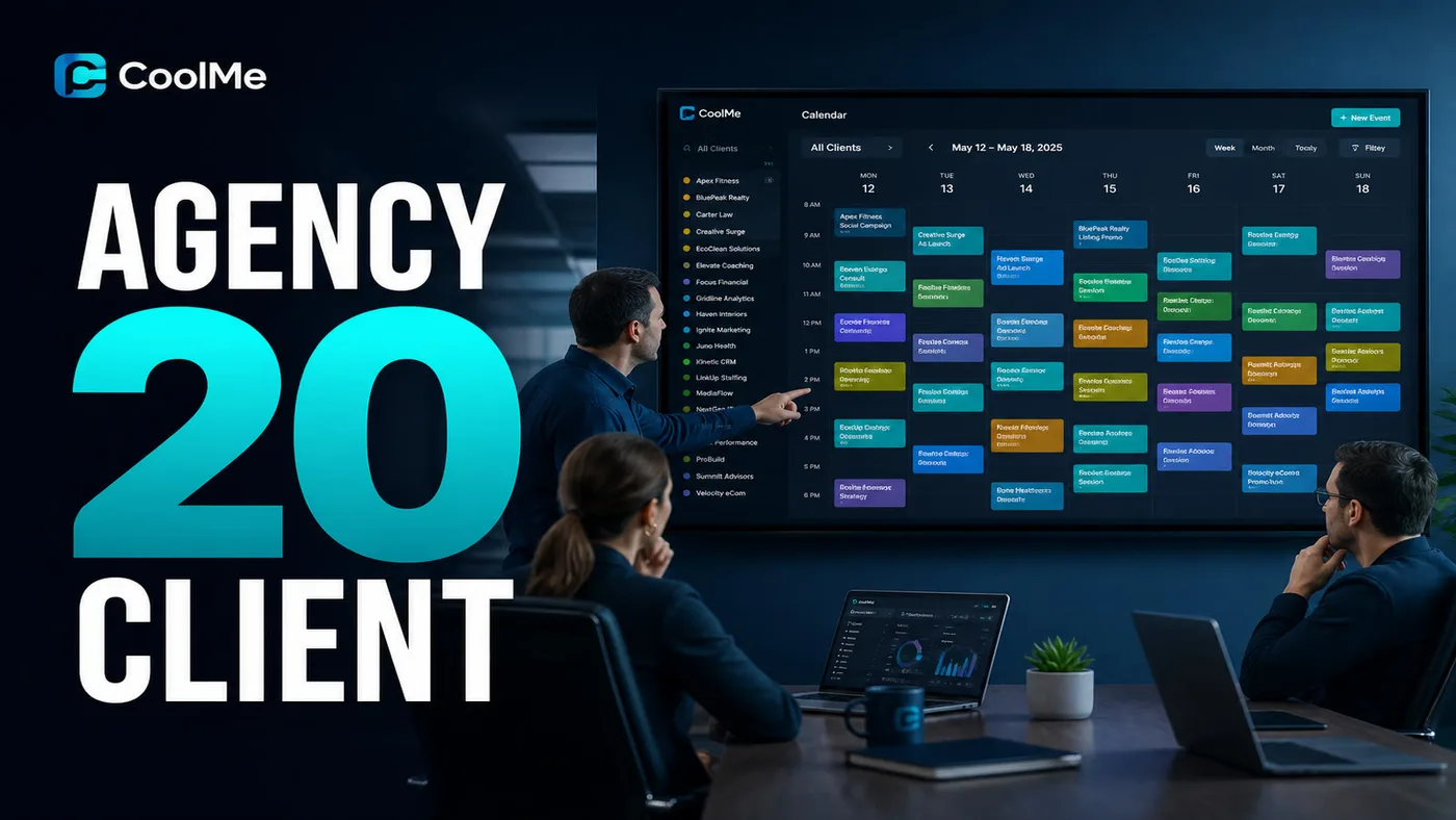 Agency: Quản 20 Client MXH Từ 1 Dashboard Công Cụ Quản Lý MXH Cho Agency | CoolMe