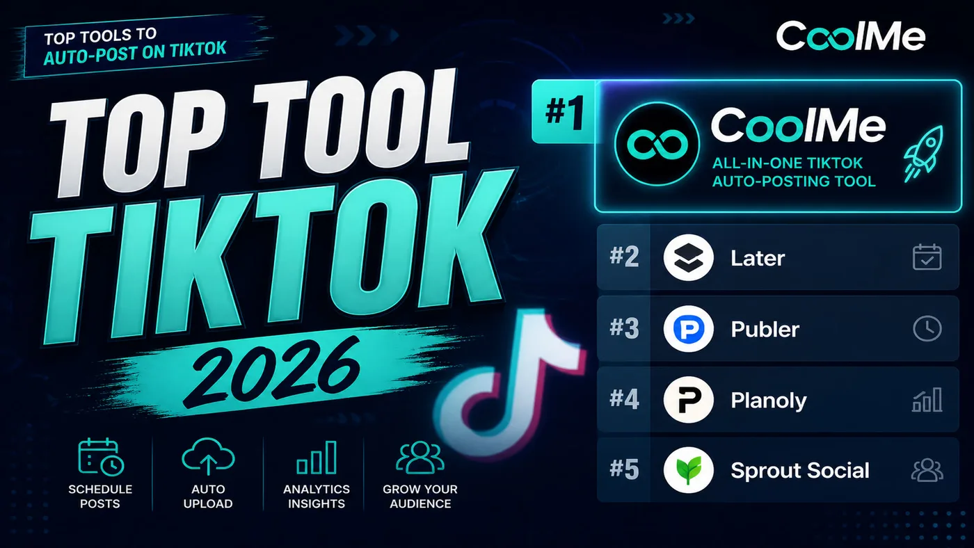 Top Tool Tự Động Đăng TikTok 2026 Top Tool Tự Động Đăng TikTok 2026 | #1 CoolMe