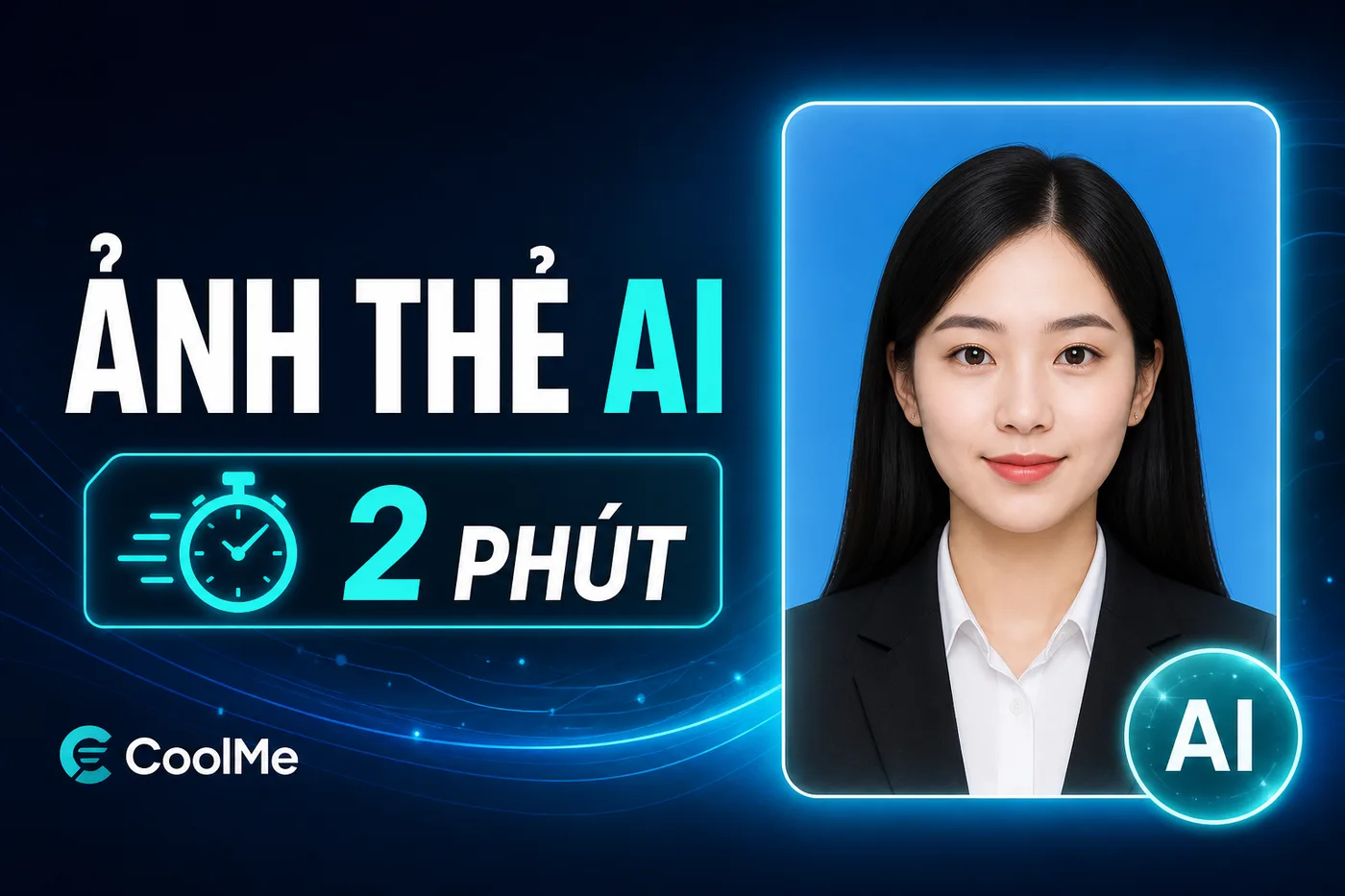 Ảnh Thẻ AI 2026: Tự Tạo Ảnh Chuẩn Hồ Sơ Trong 2 Phút Ảnh Thẻ AI 2026 | Tạo Chuẩn Hồ Sơ 2 Phút