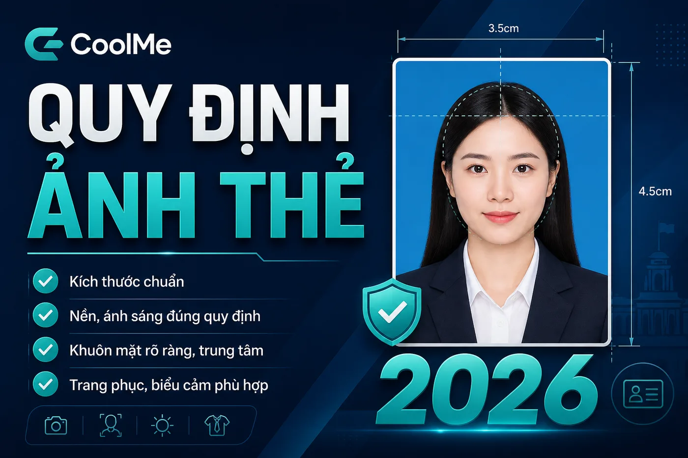 Quy Định Ảnh Thẻ Việt Nam 2026: CCCD, Hộ Chiếu, Hồ Sơ Quy Định Ảnh Thẻ VN 2026 | CoolMe