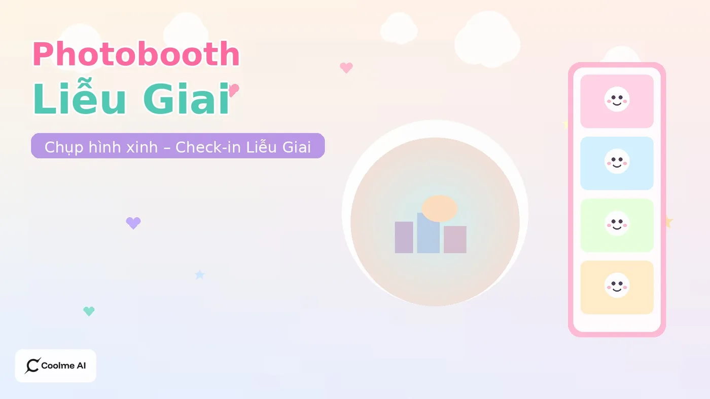 Top photobooth Liễu Giai Ba Đình: chụp nhanh, ảnh xinh, dễ thương Top photobooth Liễu Giai Ba Đình 2026: CoolMe AI và booth đáng thử