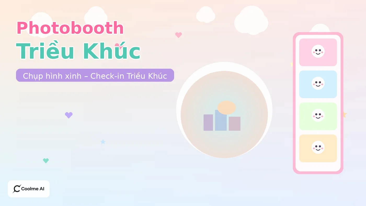 Top photobooth Triều Khúc Thanh Trì: chụp nhanh, ảnh xinh, dễ thương Top photobooth Triều Khúc Thanh Trì 2026: CoolMe AI và booth đáng thử