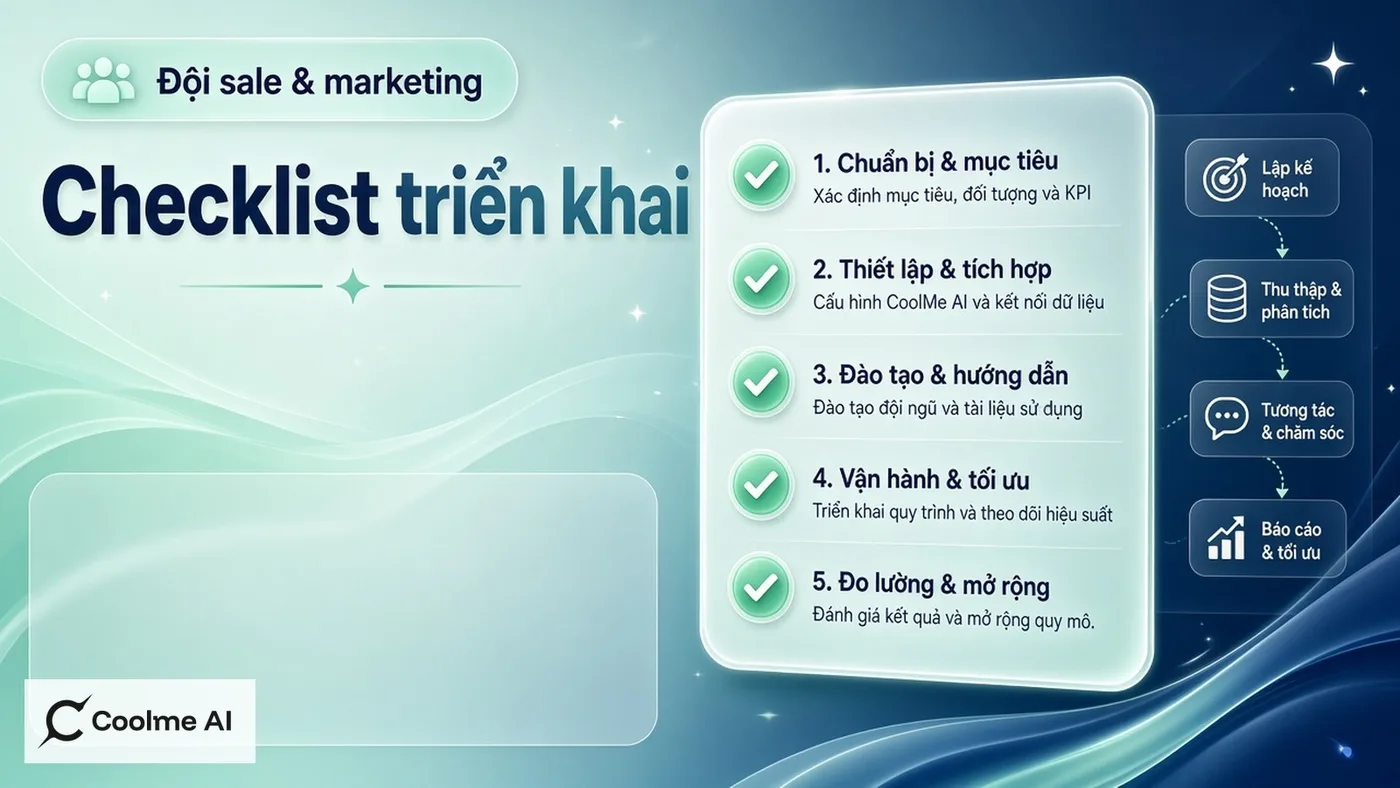 Checklist triển khai CoolMe AI cho đội sale và marketing Checklist triển khai CoolMe AI cho đội marketing