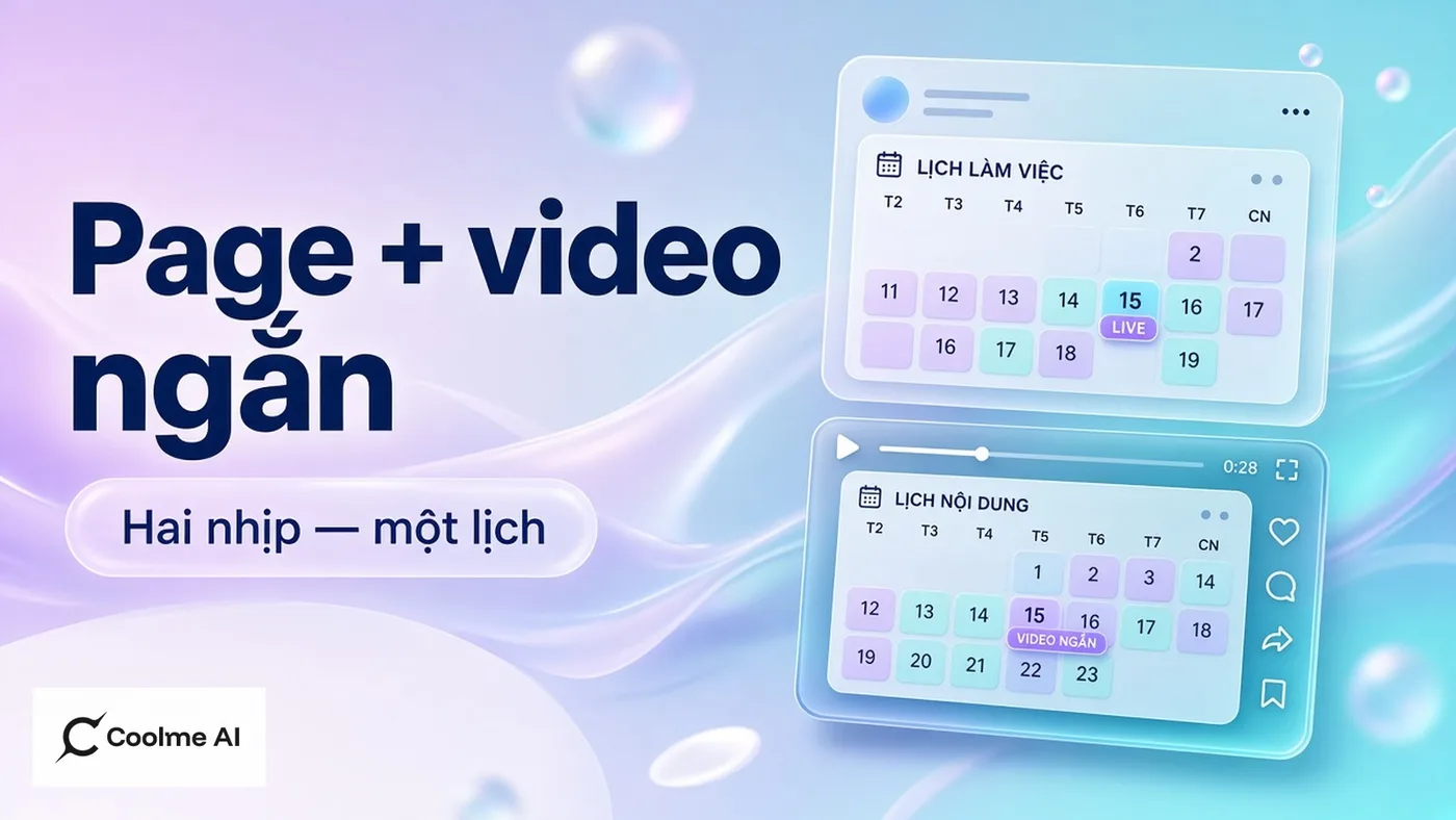 Lịch tự động cho Fanpage và kênh video ngắn trên CoolMe Lịch tự động cho Fanpage và kênh video ngắn