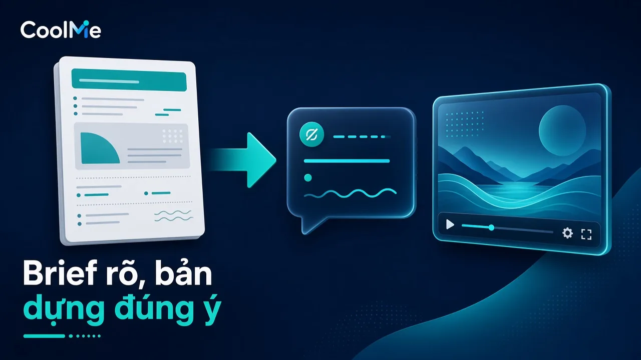 Cách viết brief dựng video để editor mới và AI đều làm đúng ý ngay bản đầu Cách viết brief dựng video để làm đúng ý ngay bản đầu