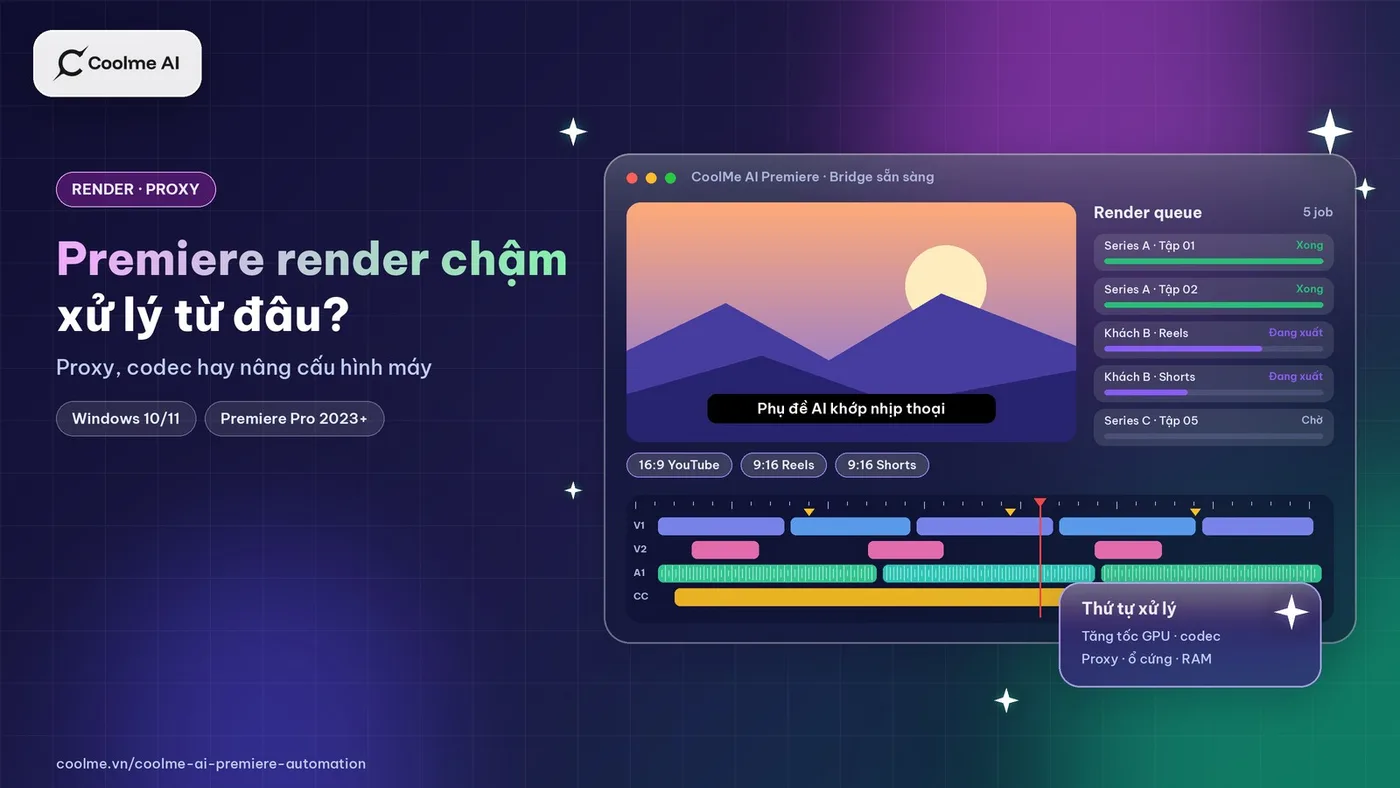 Premiere render chậm: nên đổi proxy, codec hay nâng cấu hình máy Premiere render chậm: proxy, codec hay nâng cấp máy